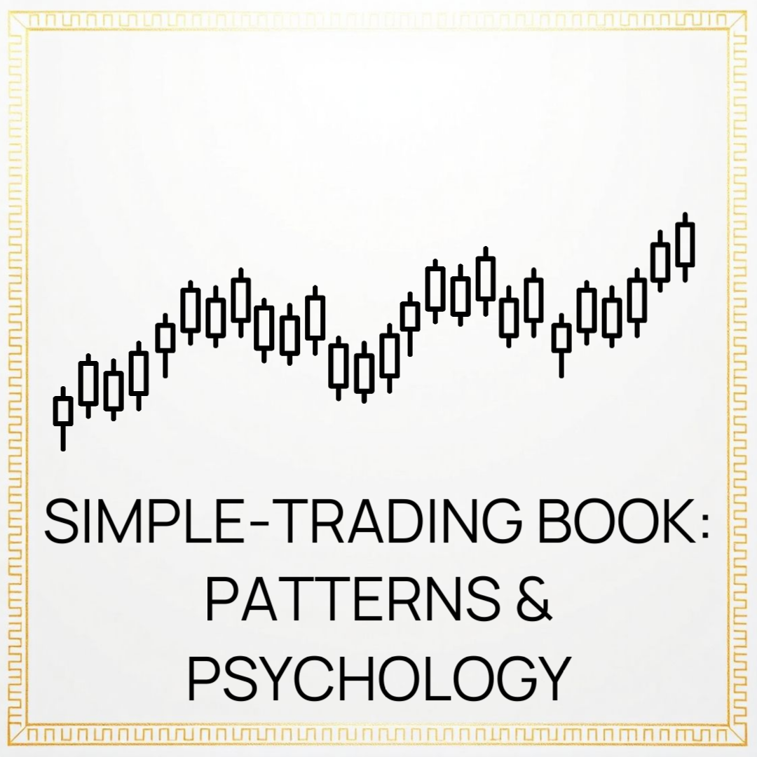 Simple-Trading Book 2025: Patterns & Psychology