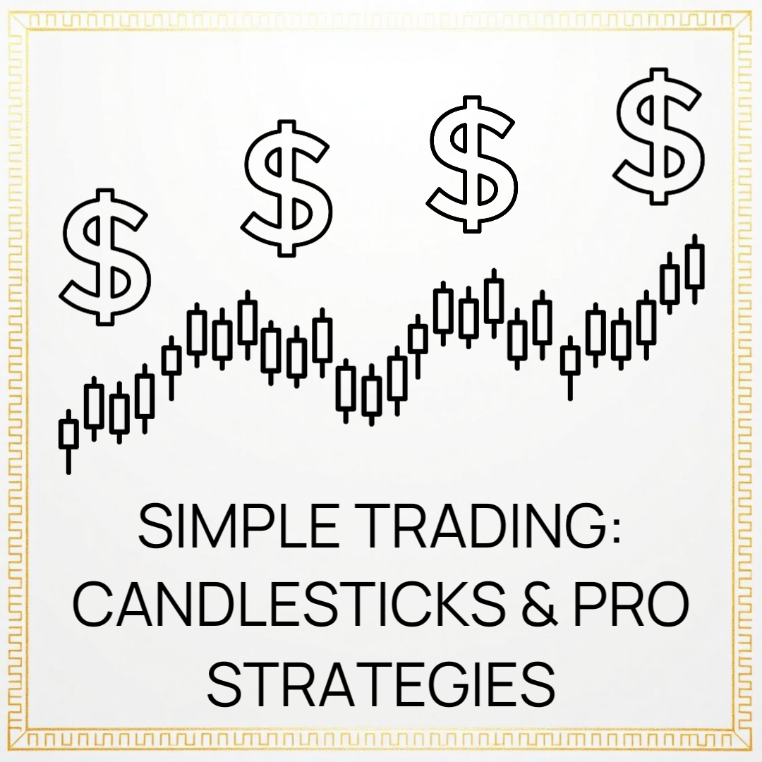 Simple Trading 2025: Candlesticks & Pro Strategies